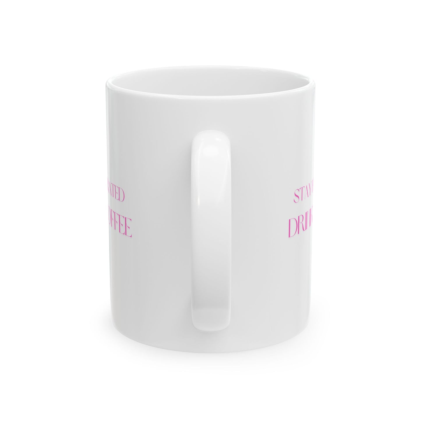 Stay Hydrated White Mug