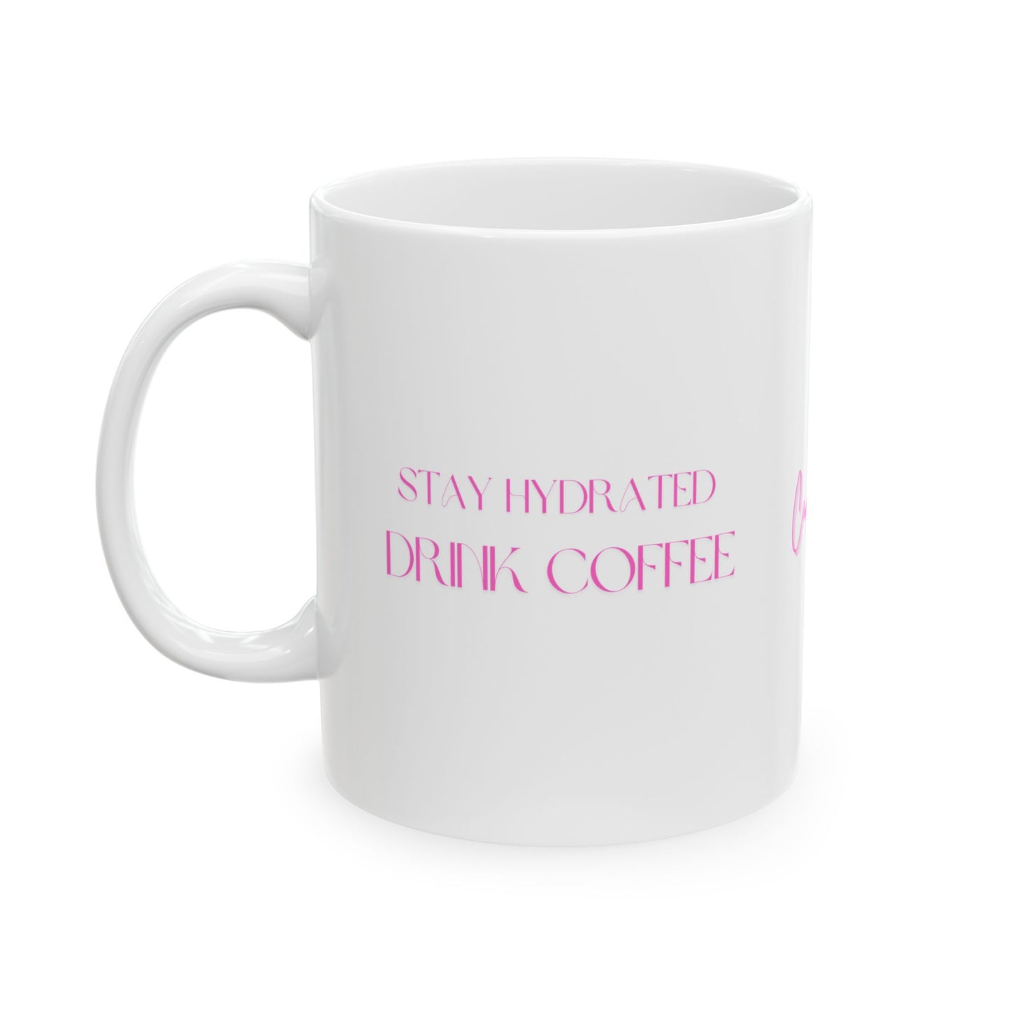 Stay Hydrated White Mug